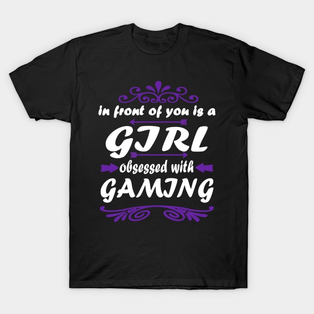 Gaming e-sport gambling girls team saying T-Shirt by FindYourFavouriteDesign